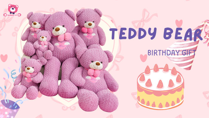 Gấu Teddy: Món Quà Sinh Nhật Ý Nghĩa Dành Cho Người Thương