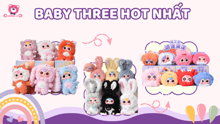 Đu Trend Baby Three: Điểm Danh Các Mẫu Hot Nhất Đốn Tim Fan Sưu Tầm