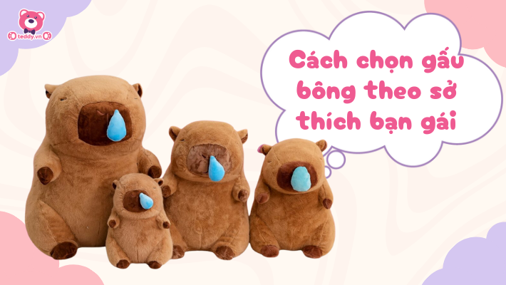 Cách Chọn Gấu Bông Theo Sở Thích Bạn Gái