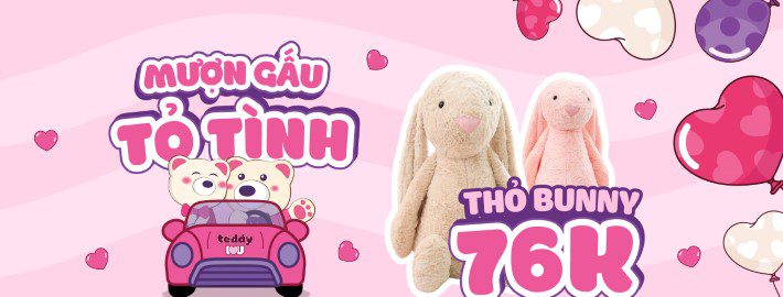 Thỏ Bunny 76K: "Mượn Gấu Tỏ Tình" Cho Mùa Valentine Ngọt Ngào