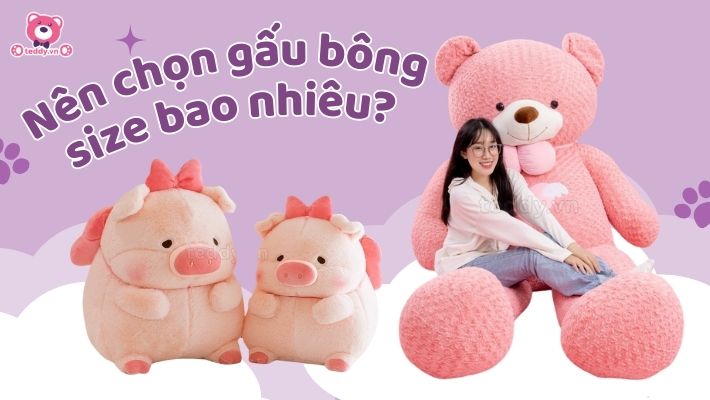 Nên Tặng Gấu Bông To Hay Gấu Bông Vừa Ôm Cho Bạn Gái Trong Các Dịp Đặc Biệt?