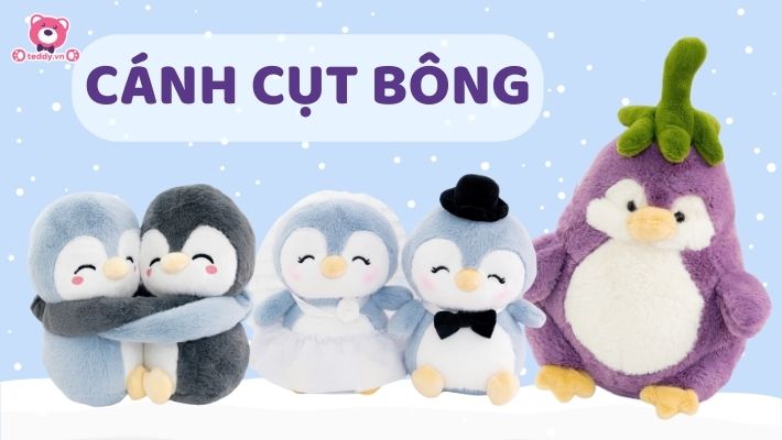 Top 10 Mẫu Cánh Cụt Bông Dễ Thương Gây Bão Mạng Xã Hội 