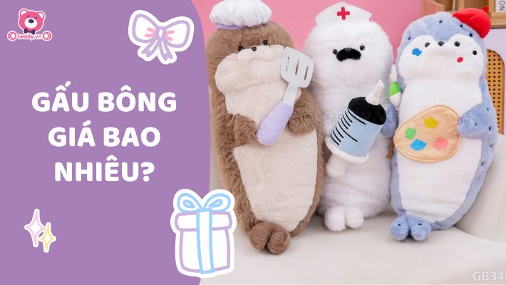 Gấu Bông Giá Bao Nhiêu? Gợi Ý Mẫu Gấu Theo Từng Mức Giá